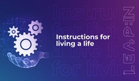 Instructions for living a life