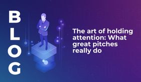 The art of holding attention: What great pitches really do
