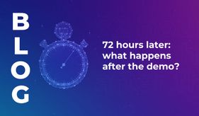 72 hours later: what happens after the demo?