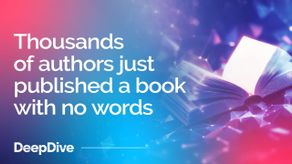 Thousands of authors just published a book with no words