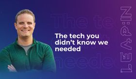 The tech you didn’t know we needed