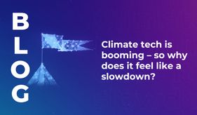 Climate tech is booming – so why does it feel like a slowdown?