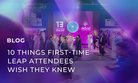10 Things first-time LEAP attendees wish they knew