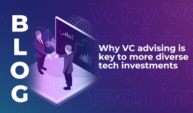 Why VC advising is key to more diverse tech investments