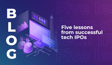 Five lessons from successful tech IPOs