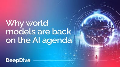 Why world models are back on the AI agenda