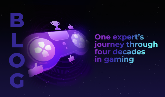 One expert’s journey through four decades in gaming