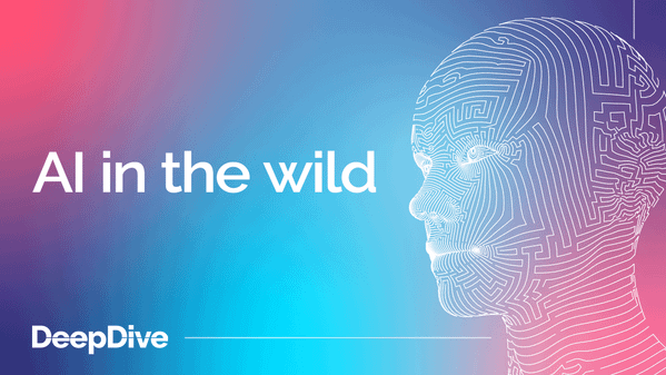 AI in the wild