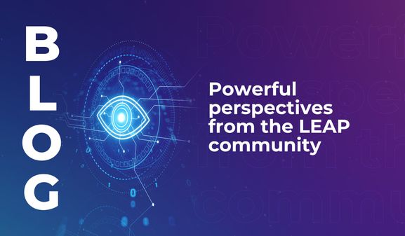Powerful perspectives from the LEAP community