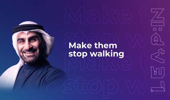 Make them stop walking.