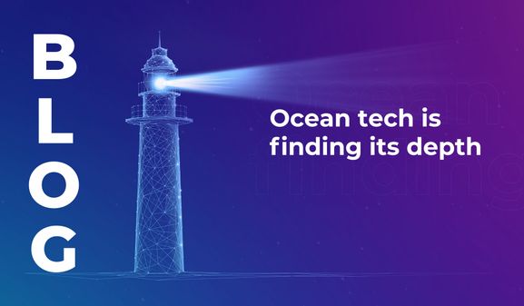 Ocean tech is finding its depth