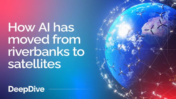 How AI has moved from riverbanks to satellites