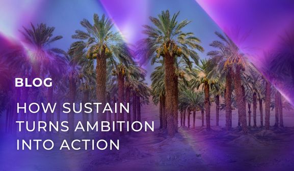 How SUSTAIN turns ambition into action