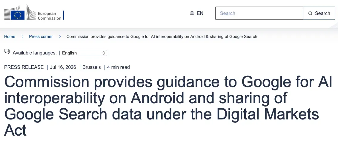 歐盟委員會喺 2026 年 7 月 16 日正式宣佈咗一項震驚科技界嘅決定,向 Google 下達兩項具法律約束力嘅指導措施。