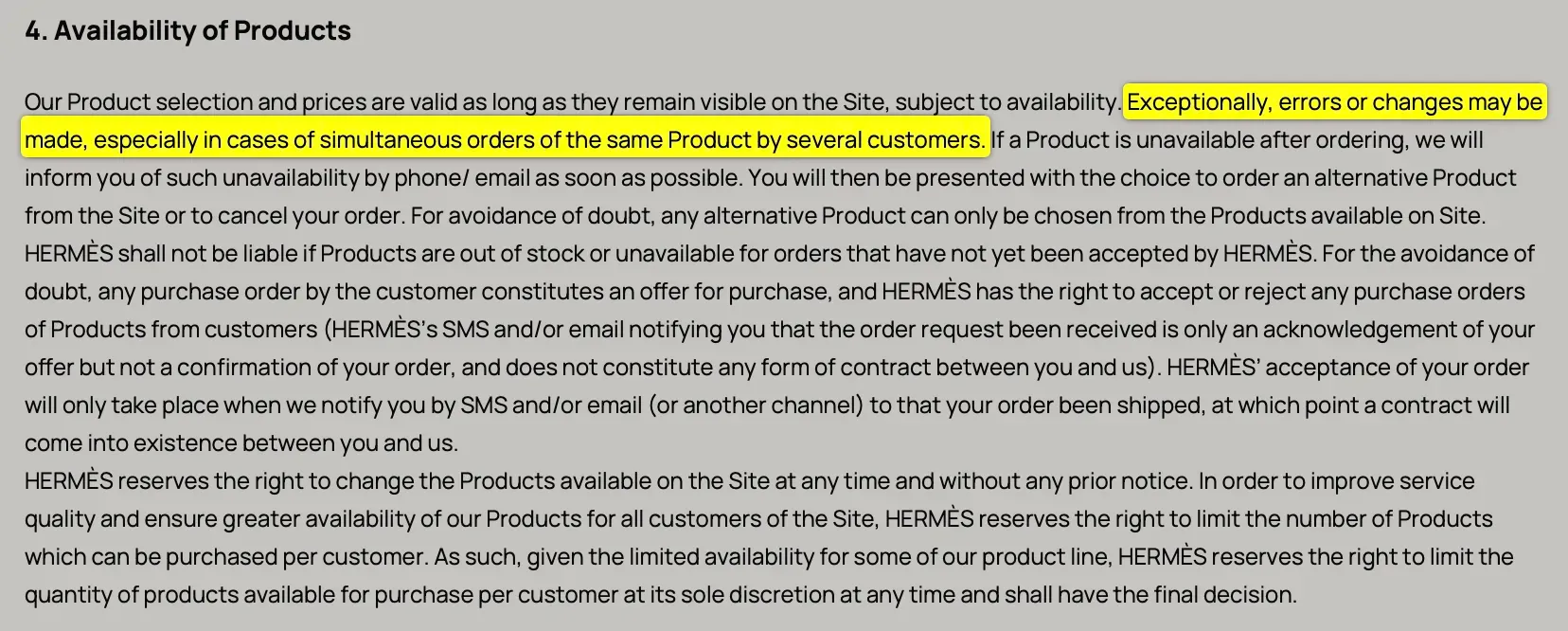 Hermès&nbsp;香港官網《General Terms and Conditions of Sale》（最後更新：2026&nbsp;年&nbsp;6&nbsp;月&nbsp;17&nbsp;日）「產品供應（Availability of Products）」條款。官方指出，如多位顧客同時訂購同一件商品，產品供應狀況有機會出現變動，相關內容亦成為今次&nbsp;Hermès Online Cut&nbsp;單討論焦點之一。