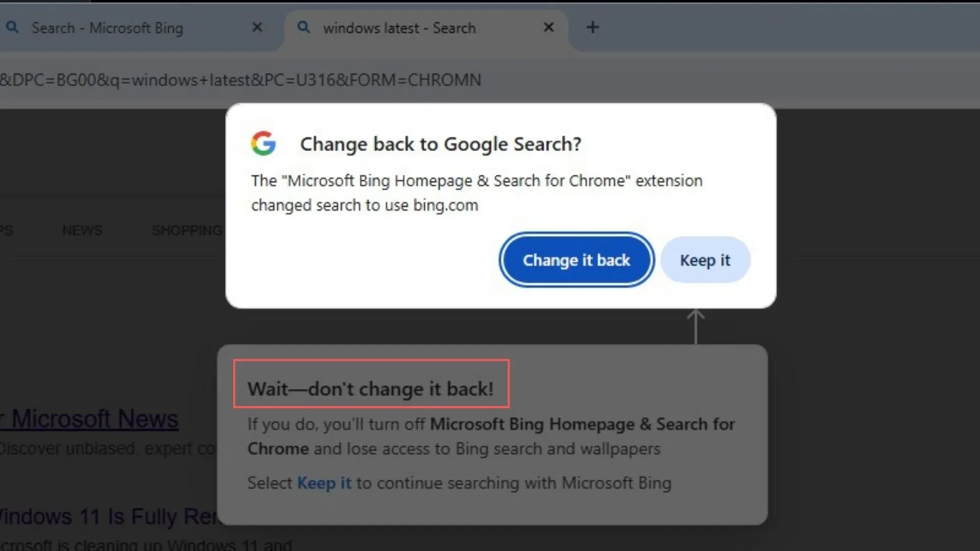 若用戶忽略警告並選擇啟用該擴充功能,Google Chrome 會隨即彈出另一個提示,詢問用戶是否「改回 Google Search」(Change back to Google Search),並指出微軟嘅擴充功能已將搜尋引擎更改為 bing.com。