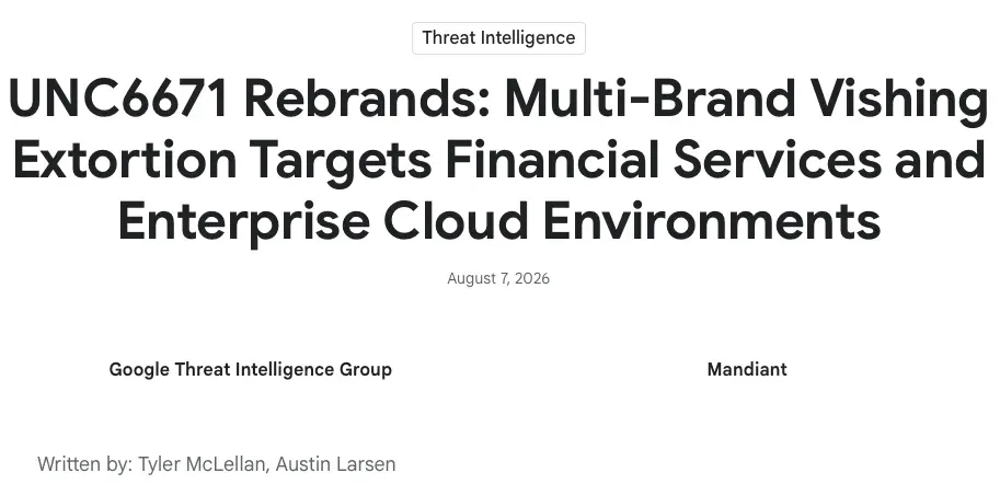 谷歌(Google,母公司 Alphabet,股票代號:GOOGL.O)轄下威脅情報團隊(Threat Intelligence Group)公開嘅數據顯示,一個專業黑客集團喺過去一個月內,針對美國數十間知名金融機構、私募基金及企業發動咗猛烈嘅網絡攻擊。
