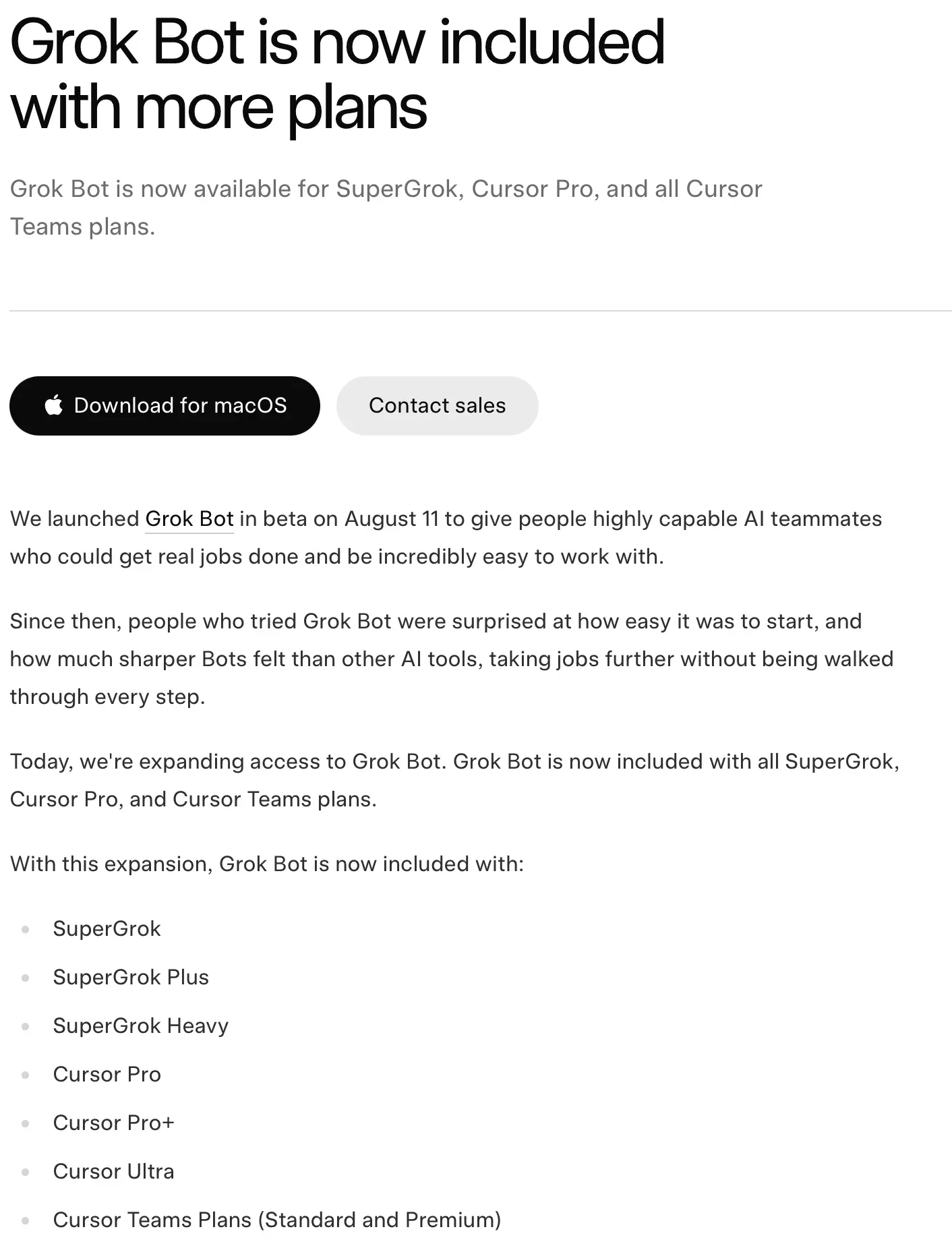 Grok Bot 嘅成本已經大幅下降。目前,Grok Bot 已經同 Cursor Pro 計劃整合。用戶只需要訂閱每月二十美元(約一百五十六港元)嘅 Cursor Pro,就可以使用 Grok Bot 嘅核心功能。