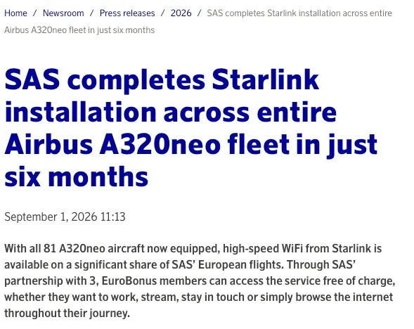 北歐航空（Scandinavian Airlines）宣布，旗下所有空中巴士（Airbus）A320neo客機已經全面完成太空探索技術公司（SpaceX）旗下Starlink衛星Wi-Fi嘅安裝工程。