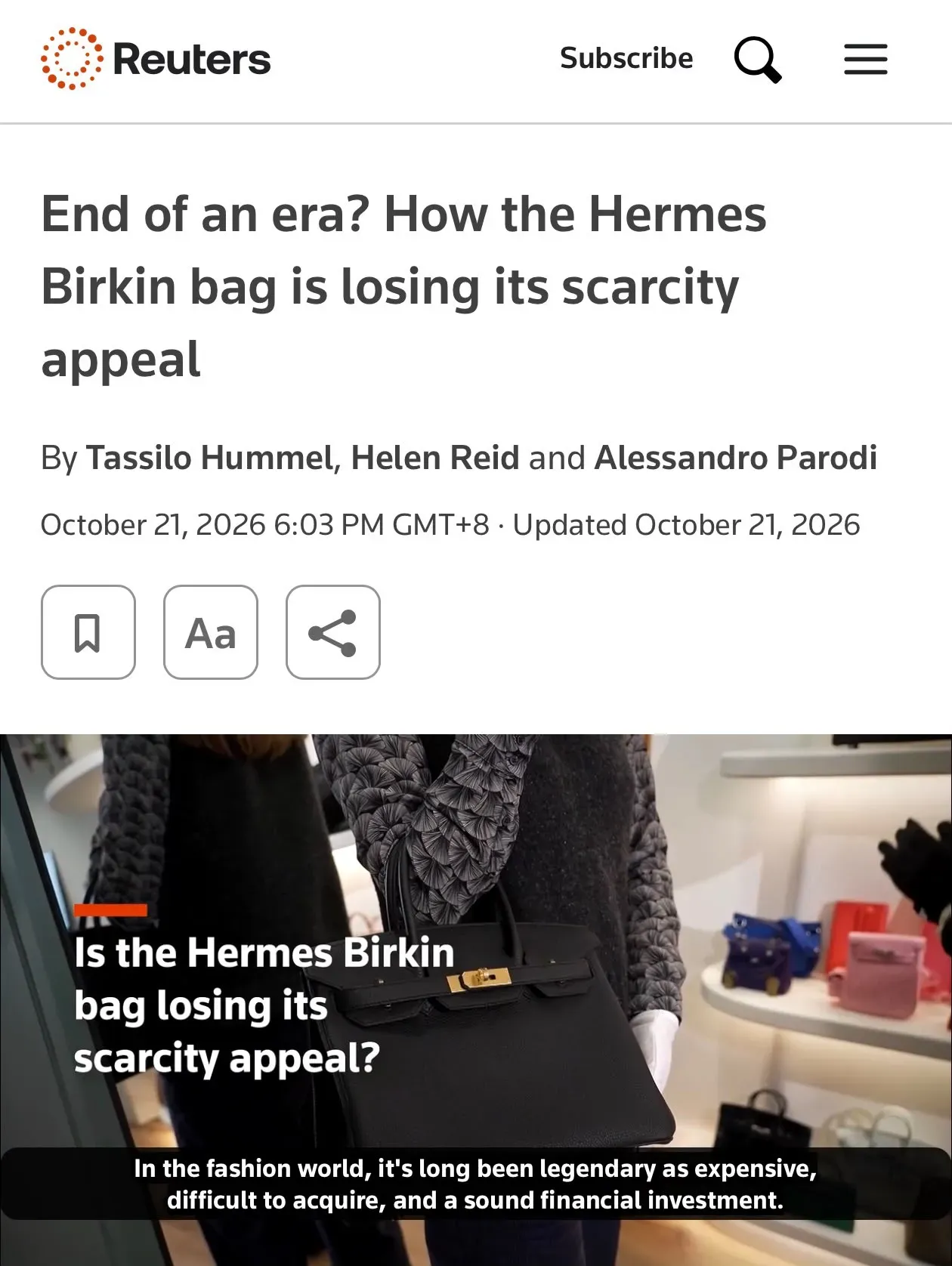 Reuters&nbsp;於&nbsp;2026&nbsp;年&nbsp;10&nbsp;月報道引述轉售商指出，部分全新未使用&nbsp;Birkin&nbsp;轉售價較&nbsp;2022&nbsp;年高位跌逾US$6,000，反映部分二手市場參與者正面對價格壓力。