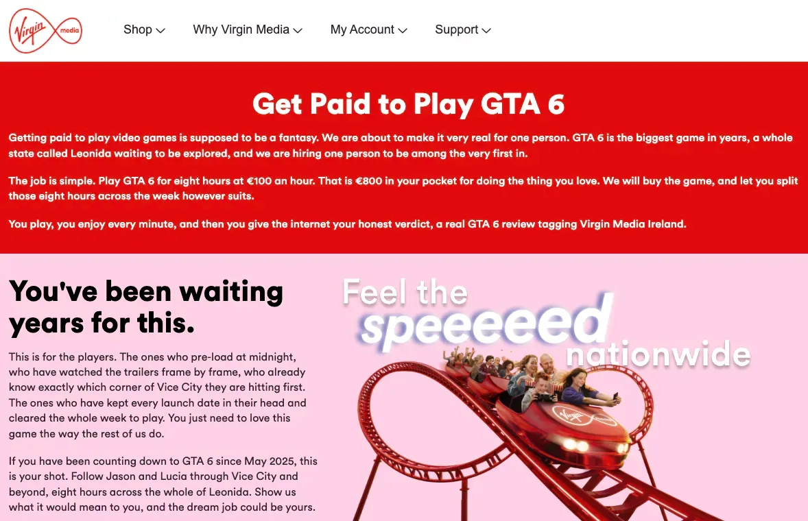 英國嘅電視同寬頻服務供應商 Virgin Media 最近推出咗一個引起關注嘅抽獎活動,打算搵一名幸運玩家,支付近 900 美元請佢試玩呢款備受期待嘅動作冒險大作。