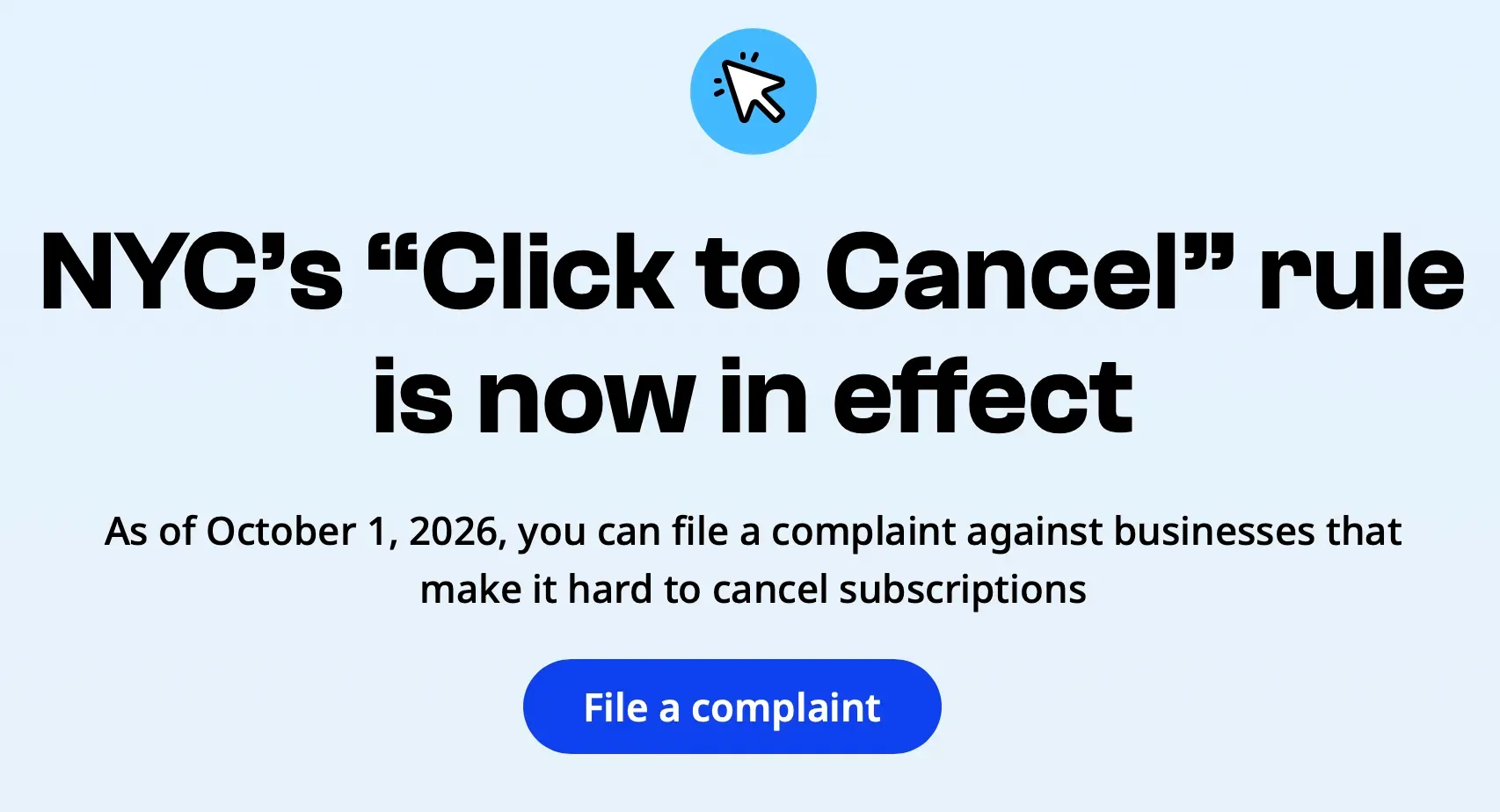 紐約市(New York City)由10月1日起正式實施名為「一鍵取消」(Click-to-Cancel)嘅新法例。