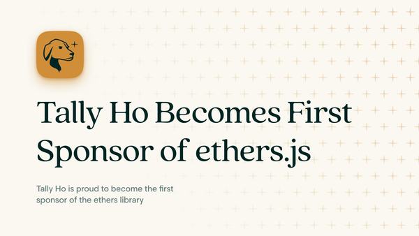 Tally Ho Becomes First Sponsor of ethers