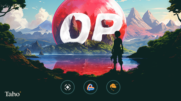 Prepare For Taho’s New Journey with 150K in OP Rewards
