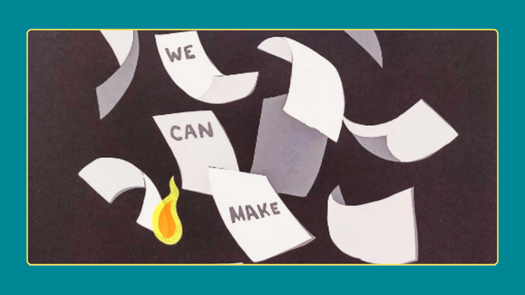 Art credit: Roger Peet - Cropped image of papers falling on a black background with the words "WE CAN MAKE