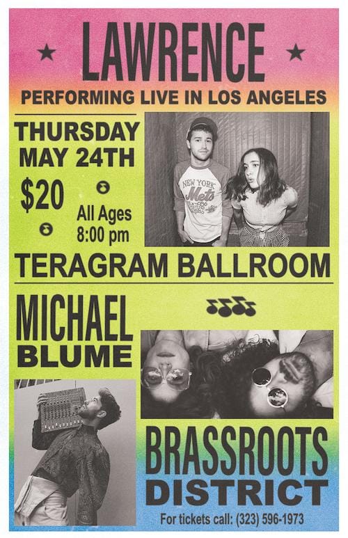 Brassroots District and Lawrence at the Teragram in Los Angeles