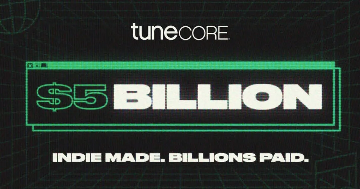 TuneCore Surpasses $5 Billion in Indie Artist Earnings