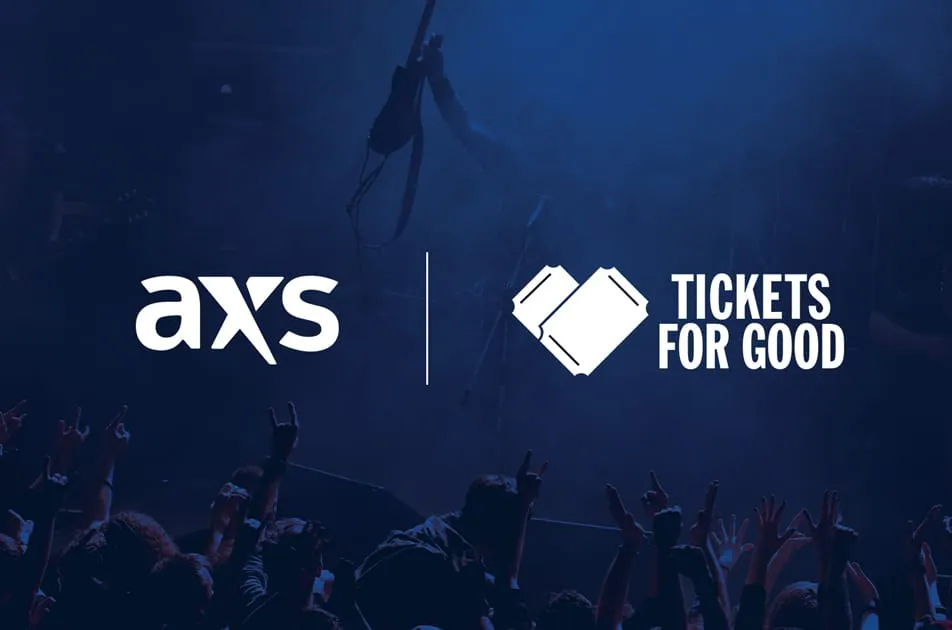 AXS Expands Its Tickets for Good UK Integration, Turning Unsold Stock Into Social Impact