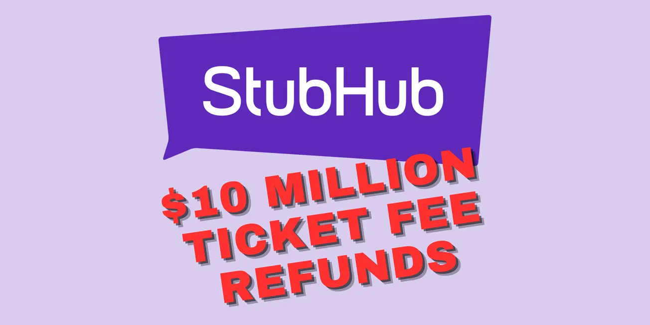 StubHub To Refund $10M After FTC Alleges Deceptive Ticket Pricing