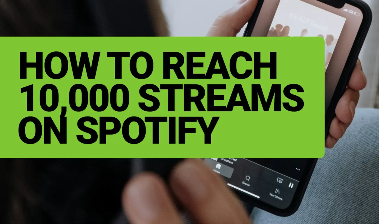 DIY Guide: The 6-Step Program to Reach 10k Spotify Streams