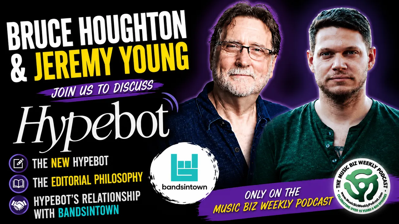 How Hypebot Is Evolving: Music Biz Weekly Podcast