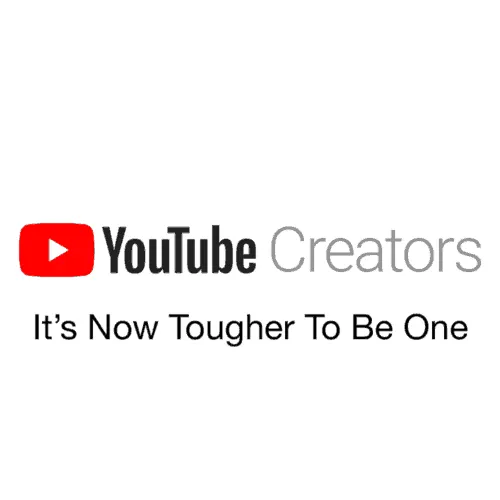 YouTube Creators logo with tagline "It's Now Tougher To Be One" highlighting challenges for content creators in the digital l