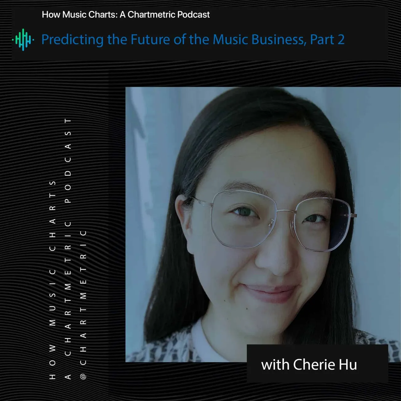 Innovative music industry podcast featuring Cherie Hu discussing music charts, predictive analytics, and future trends in the