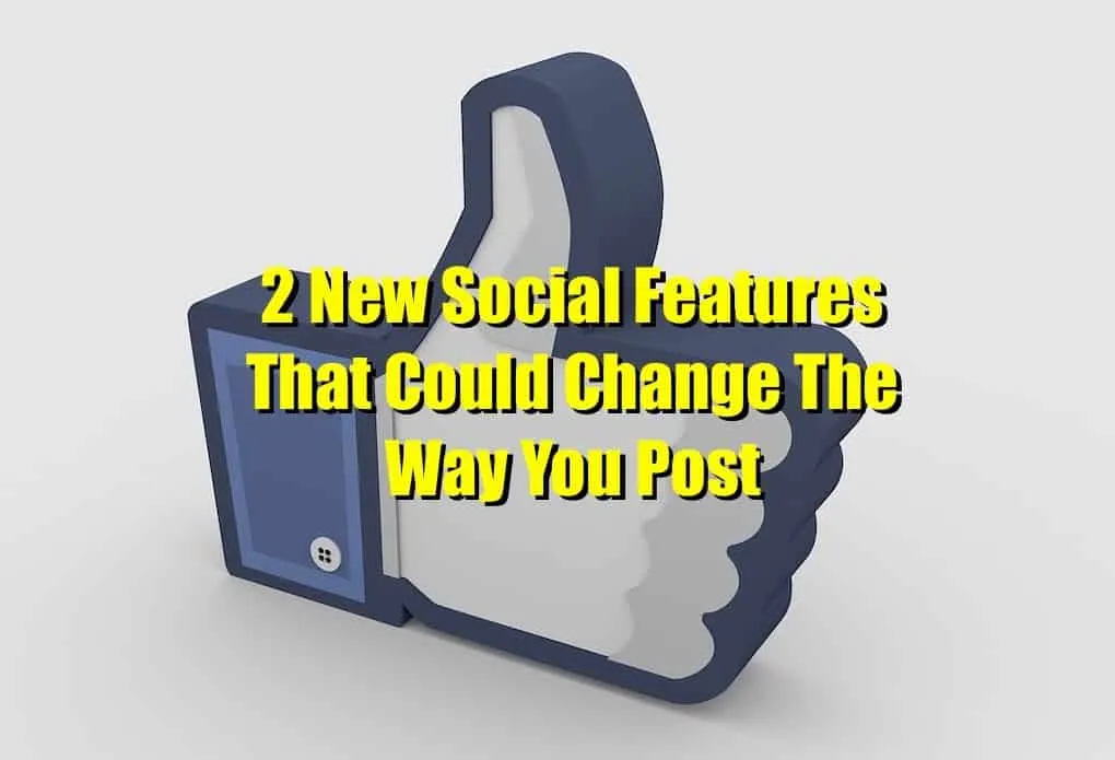 Thumbs-up social media icon 3D graphic with bold yellow text about new social features affecting posting behavior, digital ma