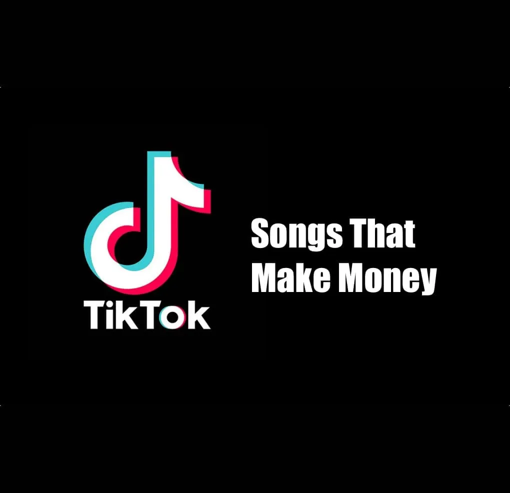 Diktok logo with the text "Songs That Make Money" on a black background, focus on TikTok music and monetization strategies, s