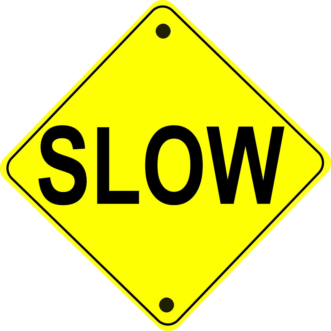 Slow down caution sign with yellow background and black text, used to promote safety and awareness in traffic and constructio