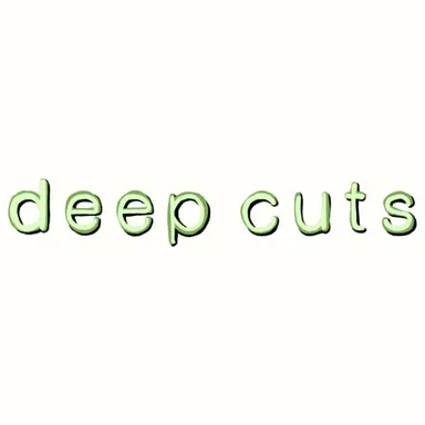 deep cuts
