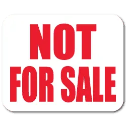 "NOT FOR SALE" sign with bold red and black text on a white background, commonly used for unpurchased or restricted items.