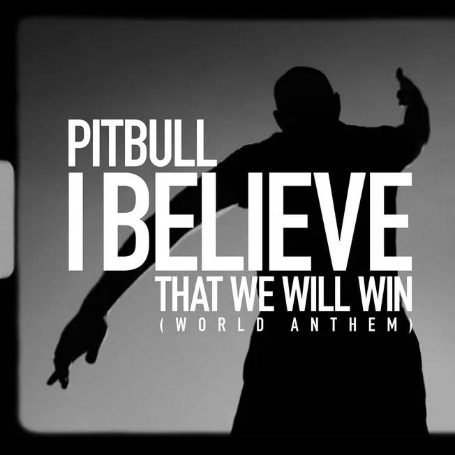 Pitbull I Believe motivational quote on a silhouette of a person with arms raised, encouraging belief and victory, perfect fo