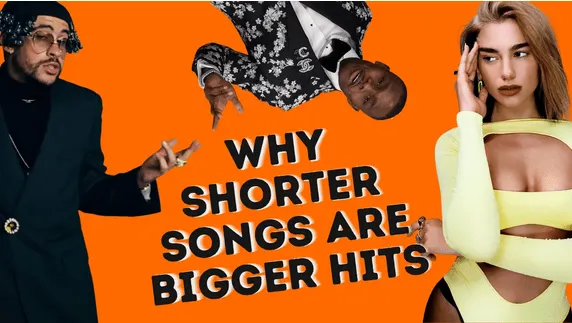 Shorter songs lead to bigger hits in music success strategies and streaming trends.