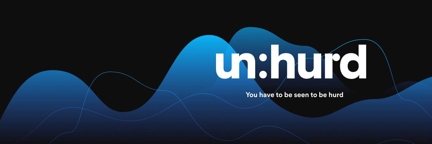 Un:hurd logo with slogan "You have to be seen to be hurd" against a dark abstract blue wave background.