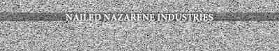 Nailed Nazaree Industries logo on textured gray background, emphasizing branding and industry focus.