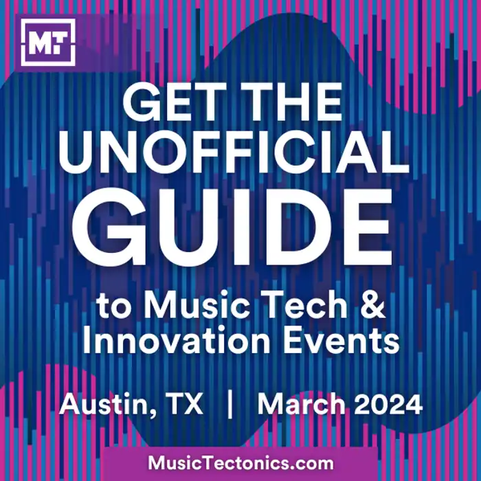 Get the unofficial guide to music tech and innovation events in Austin Texas March 2024 at MusicTectonics.com.
