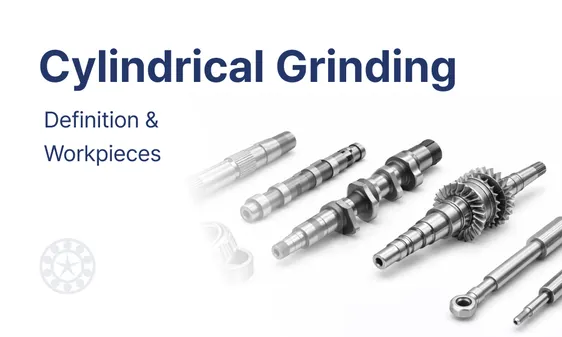 Cylindrical Grinding Machine: Definition