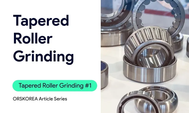 What's the Secret to TRB (Tapered Roller Bearing)? | Tapered Roller Grinding EP. 1