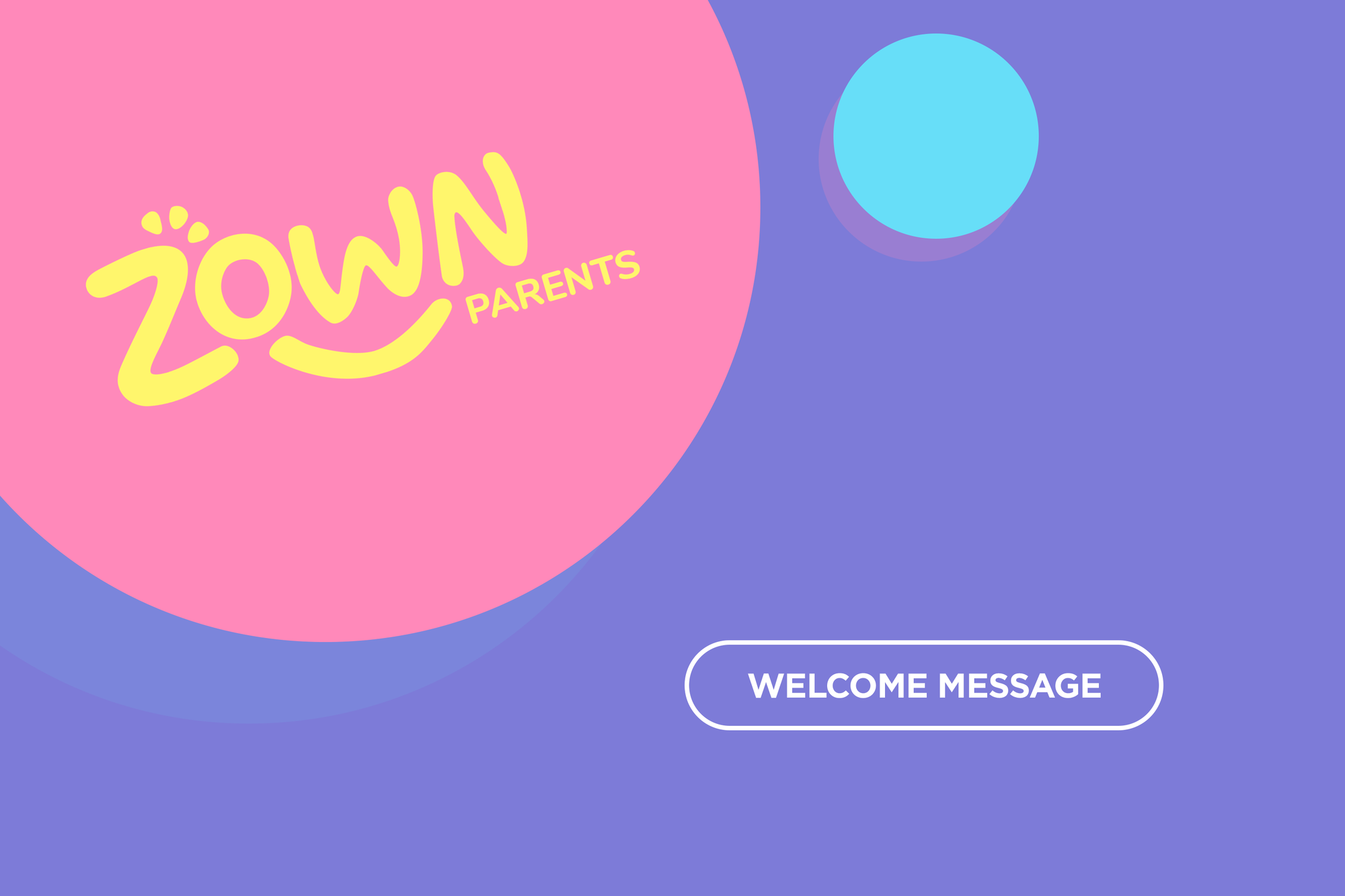 Welcome to the Zown Parent Portal